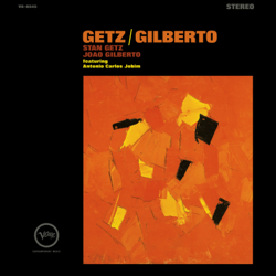 Getz/Gilberto - Stan Getz &amp; João Gilberto Cover Art