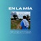 En la mía - Fuentes lyrics