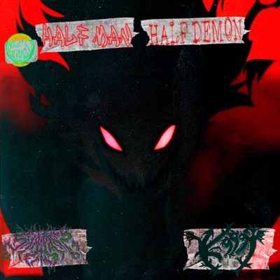 Half man Half demon (feat. KXJIMV 9999) - Single
