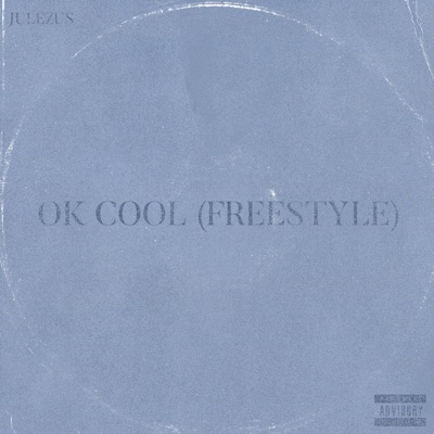 Ok Cool (Freestyle) - Single