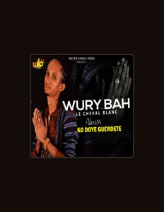 Listen to Wury Bah, watch music videos, read bio, see tour dates & more!