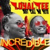 INCREDIBLE (feat. Just Call Me Veto) - Single