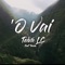 O Vai (feat. Tensia) artwork