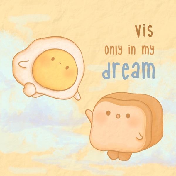 Only In My Dream