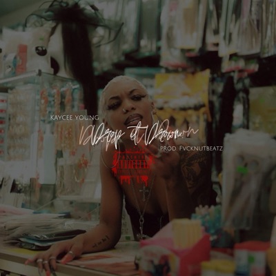 Drop It Down - Single