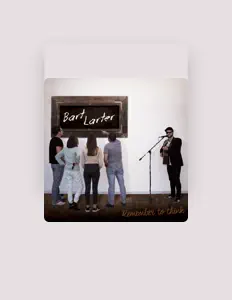 Listen to Bart Larter, watch music videos, read bio, see tour dates & more!