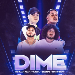 Dime (feat. MK no Beat)