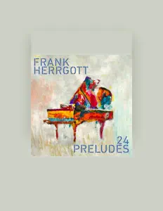 Listen to Frank Herrgott, watch music videos, read bio, see tour dates & more!