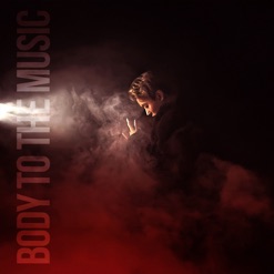 BODY TO THE MUSIC cover art