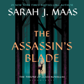 The Assassin's Blade: The Throne of Glass Novellas (Unabridged) - Sarah J. Maas Cover Art