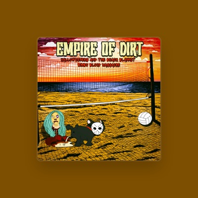 Listen to Empire of Dirt, watch music videos, read bio, see tour dates & more!