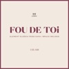 FOU DE TOi (feat. Ross Kana & Bruce Melodie)