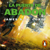 La puerta de Abadón (The Expanse 3) - James S. A. Corey