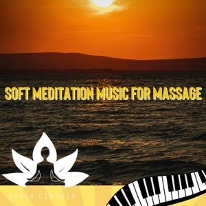 Soft Meditation Music for Massage