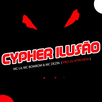 Cypher Ilusão - Single