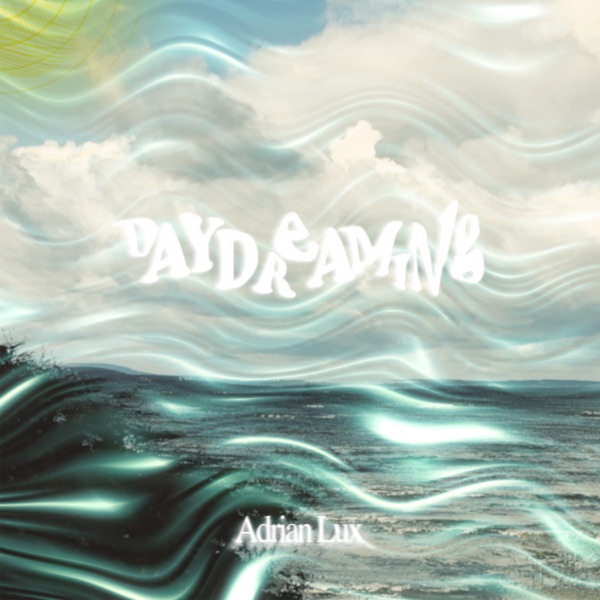 Daydreaming - Single