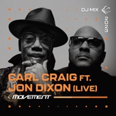 Carl Craig & Jon Dixon at Movement Detroit 2023 (DJ Mix) artwork