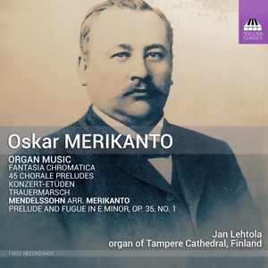 Merikanto: Organ Works