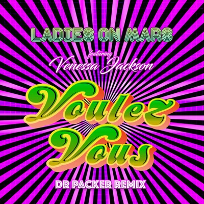 Voulez-Vous (Dr Packer Remix) - Single