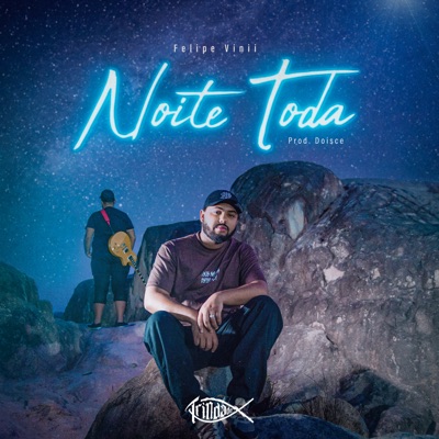Noite Toda - Single