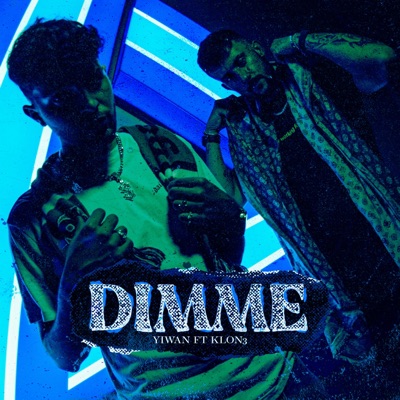 DIMME (feat. Klon3) - Single