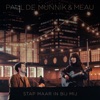 Stap Maar In Bij Mij by Paul de Munnik, MEAU iTunes Track 1