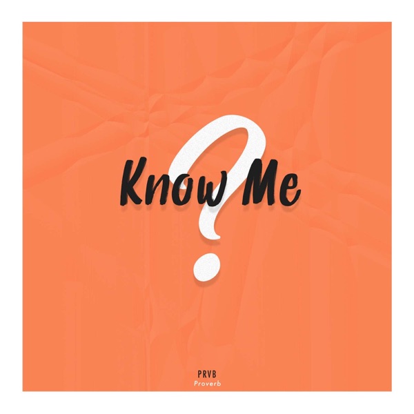 Know Me