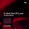 In and Out of Love (feat. Sharon den Adel) [Innellea Remix] - Armin van Buuren