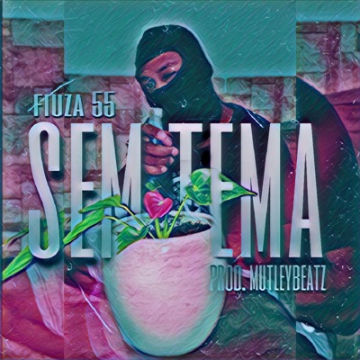 Sem Tema (feat. MutlEyBeatz) - Single