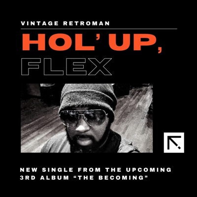 Hol' Up, Flex (feat. Produced By David Linhof) - Single
