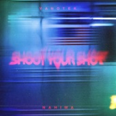 Shoot Your Shot (feat. Nahima) artwork