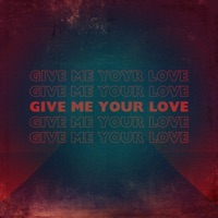 Give Me Your Love - Single - Cris Luke