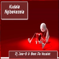 Cario Cpt Kudala Ngibekezela (Remix) - Single - DJ JELE-G & Best Da Vocalist