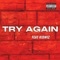 Try Again (feat. Kidwiz) - rpgkeshinn lyrics