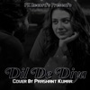 Dil De Diya (Cover Version) - Single