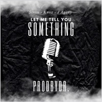 L.M.T.Y.S. (feat. Stress, knox & J. Agony) - Single - ProdByDR
