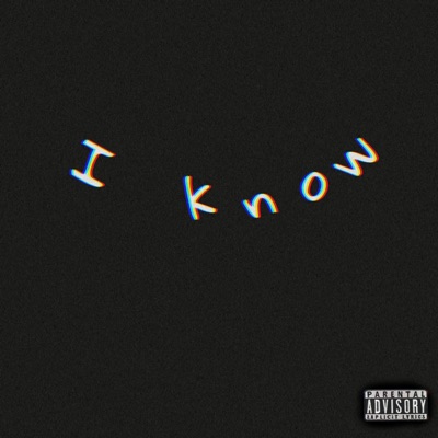I Know - Single