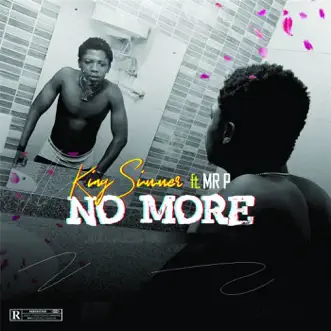 No More (feat. Mr P) - Single by King Simmer album reviews, ratings, credits