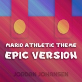 Mario Athletic Theme (Epic Version) artwork