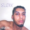 Slow - Single, 2022