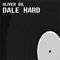 Dale Hard - Oliver Gil lyrics