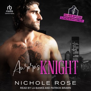 Aurora's Knight (Silver Spoon Underworld)