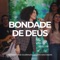 Bondade de Deus artwork