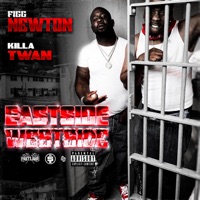 EASTSIDE WESTSIDE (feat. KILLA TWAN) - Single - Figg Newton