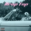 Drop Top - Single