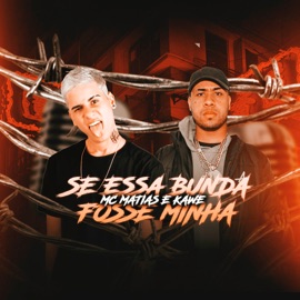 Se Essa Bunda Fosse Minha (feat. Kawe) [Remix] MC Matias & Nk no Beat