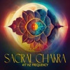 Sacral Chakra 417 Hz Frequency: Activates Creativity and Positive Change, 417 Hz Relieve Tension and Stress, Increase Physical Mobility, Relieve Tense Joints and Muscles