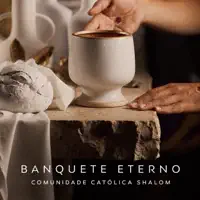 Banquete Eterno — Comunidade Shalom (Banquete Eterno)