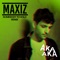 Somebody to Hold (AKA AKA Remix) - Maxiz lyrics