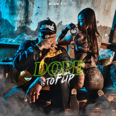 Dope to Flip - Single